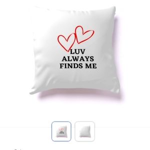 Luv Always Finds Me Decrotive Pilllow